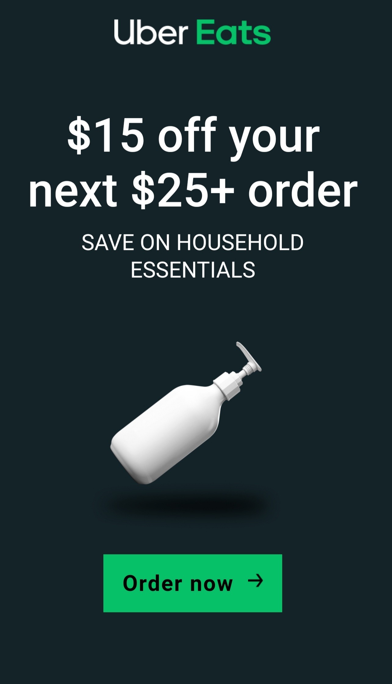 Uber Eats Save $15 on $25+ Household Essentials